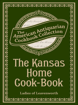 cover image of The Kansas Home Cook-Book